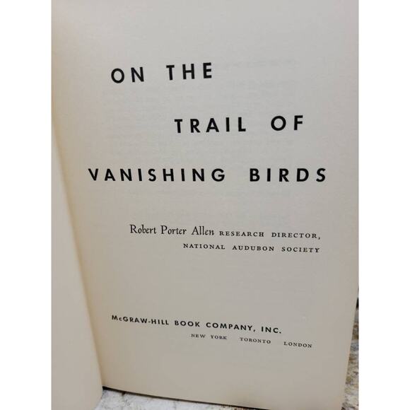 Vintage On the Trail of Vanishing Birds, Robert Porter Allen Hardcover Book 1957 - Picture 4 of 7